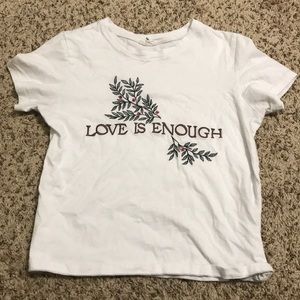 Love Is Enough White Tee